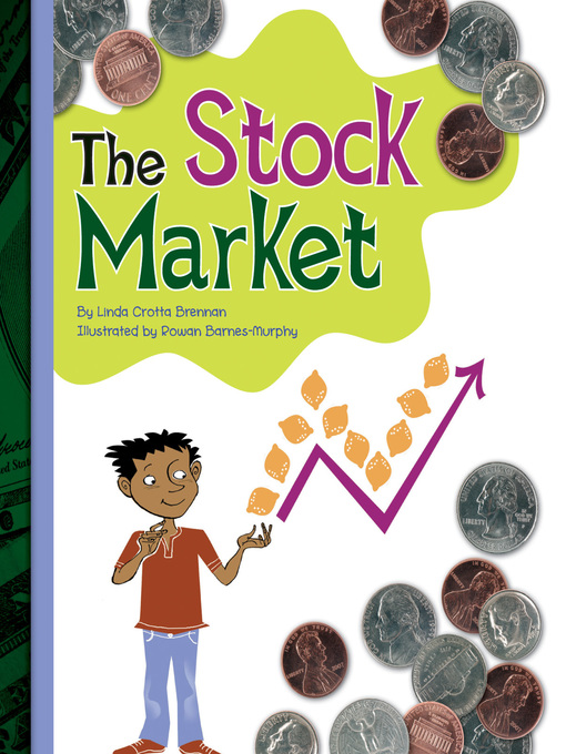 Title details for The Stock Market by Linda Crotta Brennan - Available